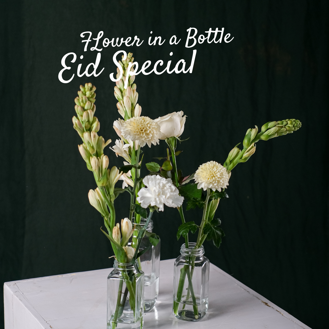 Flowers in a Bottle Eid Special